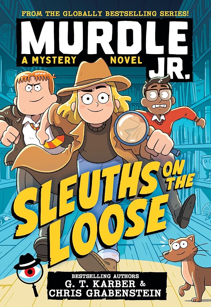 Murdle Jr.: Sleuths on the Loose (Murdle Jr. Mysteries) cover image