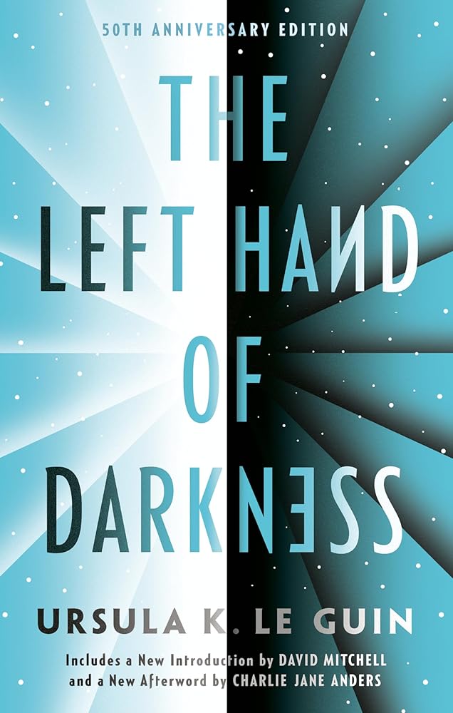 The Left Hand of Darkness: 50th Anniversary Edition (Ace Science Fiction) cover image