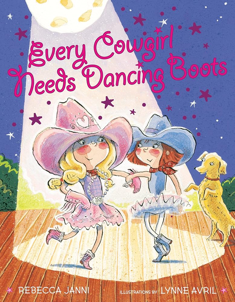 Every Cowgirl Needs Dancing Boots cover image