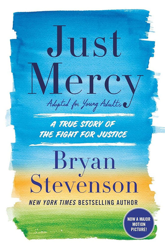 Just Mercy (Adapted for Young Adults): A True Story of the Fight for Justice cover image