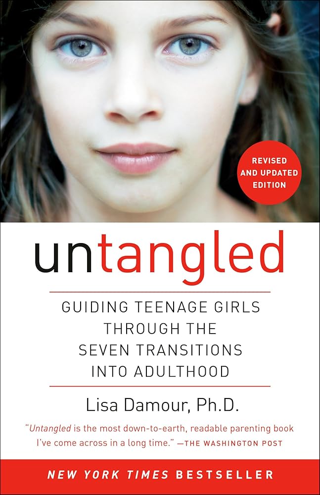 Untangled: Guiding Teenage Girls Through the Seven Transitions into Adulthood cover image
