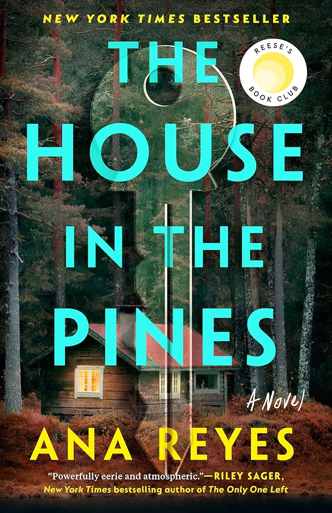 The House in the Pines: Reese's Book Club (A Novel) cover image
