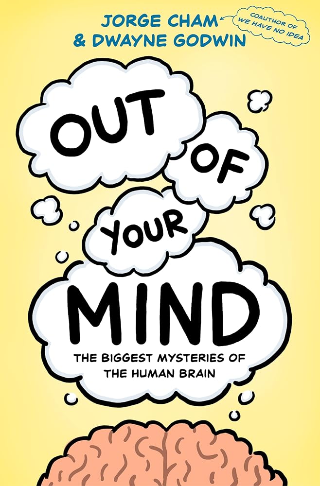Out of Your Mind: The Biggest Mysteries of the Human Brain cover image