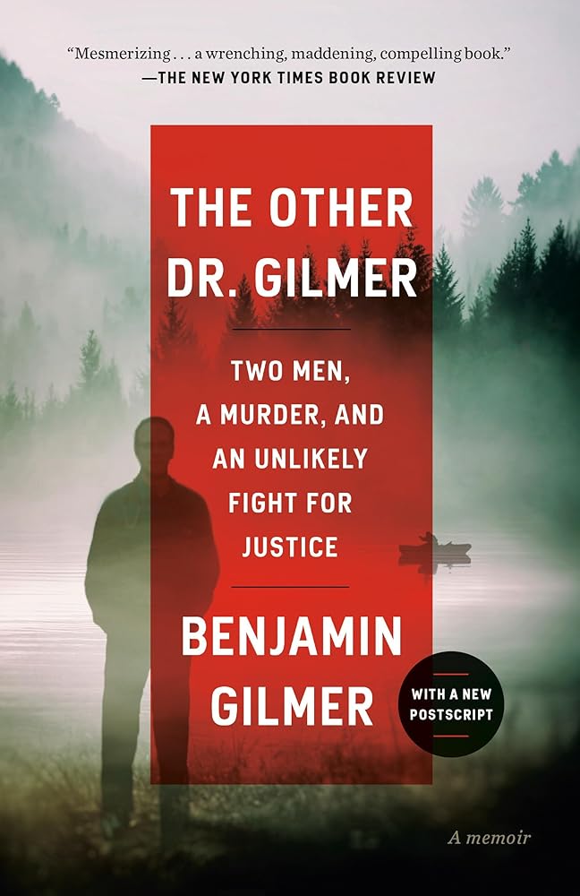 The Other Dr. Gilmer: Two Men, a Murder, and an Unlikely Fight for Justice cover image