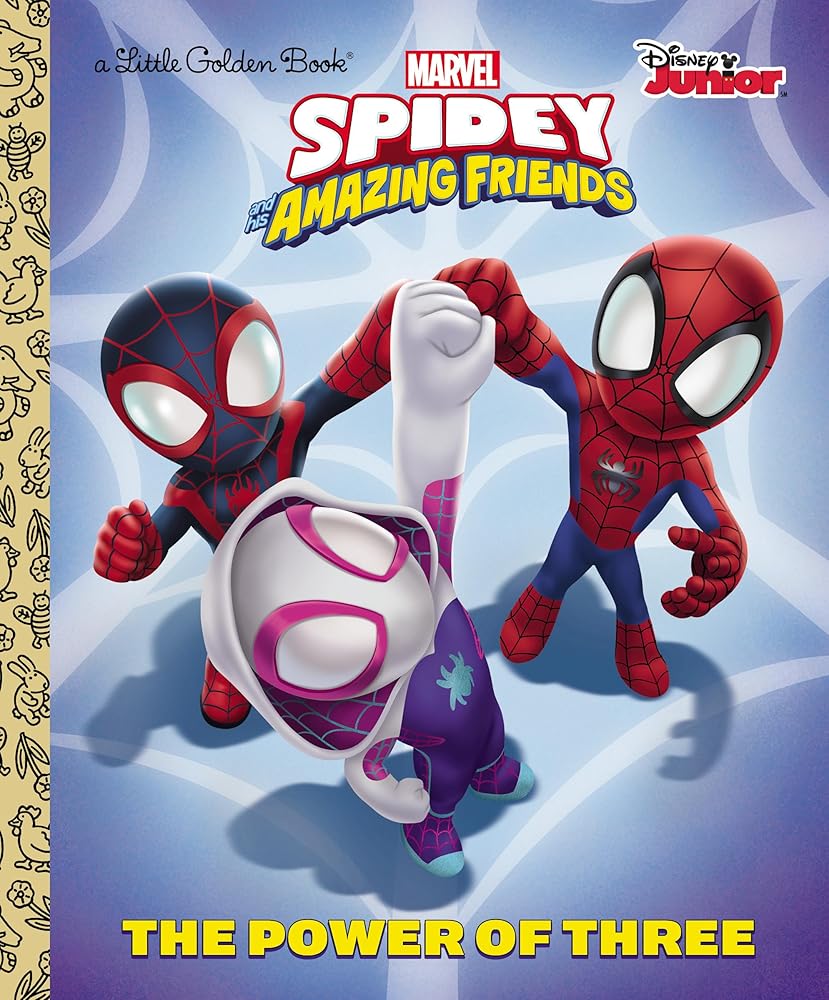 The Power of Three (Marvel Spidey and His Amazing Friends) (Little Golden Book) cover image