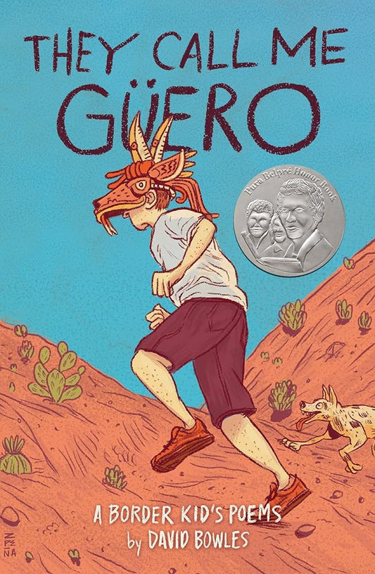 They Call Me Güero: A Border Kid's Poems cover image