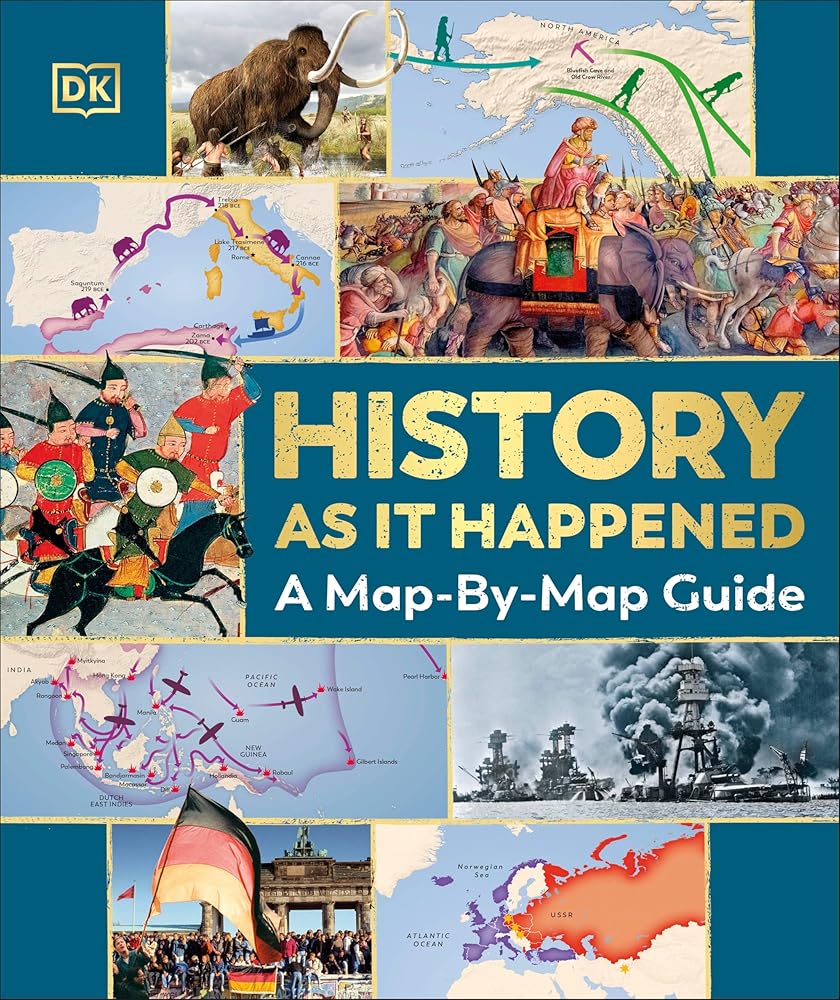 History as it Happened: A Map-by-Map Guide cover image