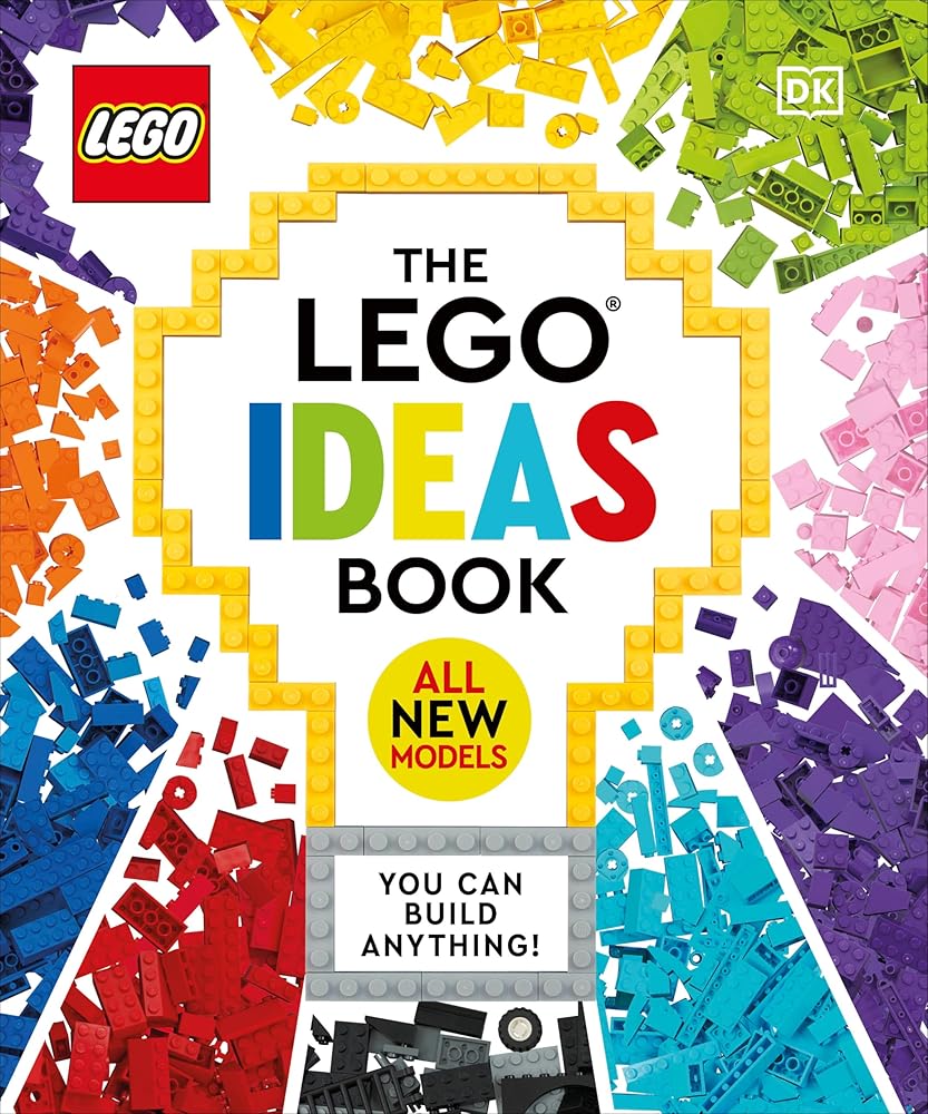 The LEGO Ideas Book New Edition: You Can Build Anything! cover image