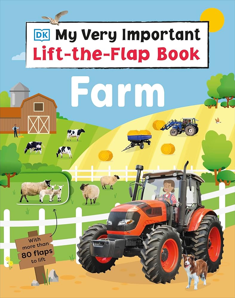 My Very Important Lift-the-Flap Book Farm: With More Than 80 Flaps to Lift cover image