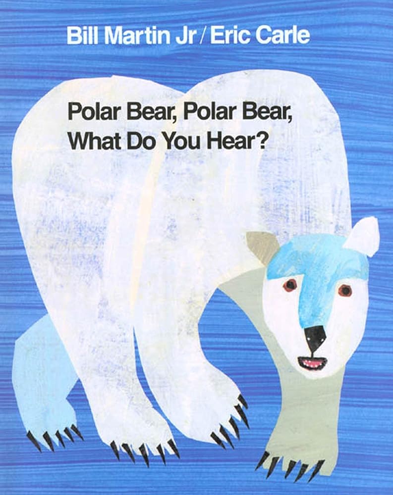 Polar Bear, Polar Bear, What Do You Hear? 1st Edition cover image