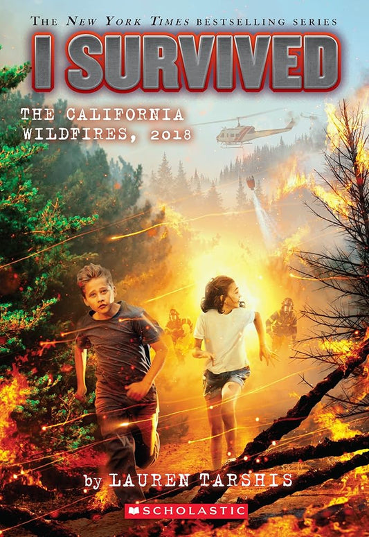 I Survived the California Wildfires, 2018 (I Survived #20) (20) cover image