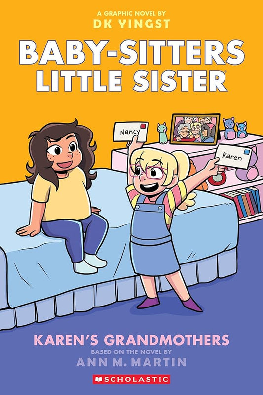 Karen's Grandmothers: A Graphic Novel (Baby-sitters Little Sister #9) (Baby-Sitters Little Sister Graphix) cover image