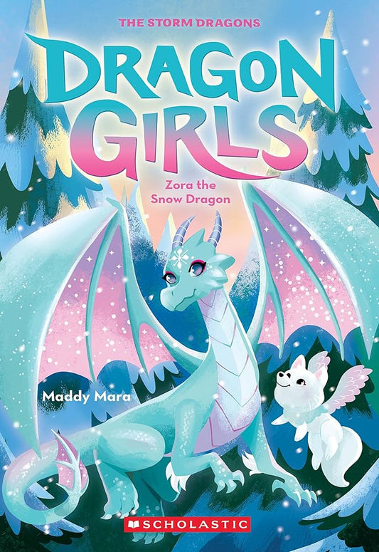 Zora the Snow Dragon (Dragon Girls #15) cover image
