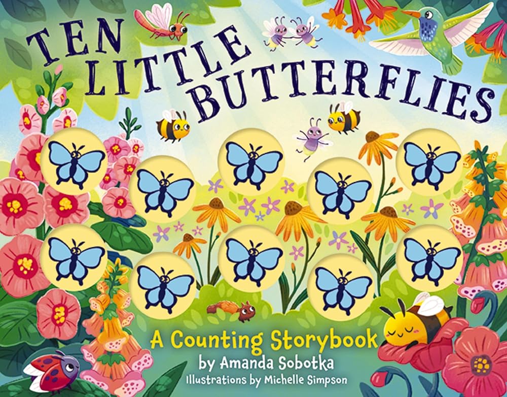 Ten Little Butterflies: A Counting Storybook cover image
