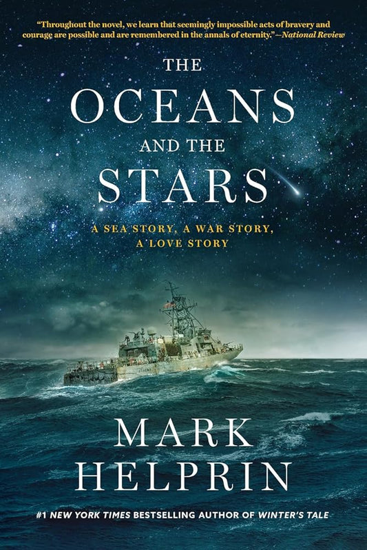 The Oceans and the Stars: A Sea Story, A War Story, A Love Story (A Novel) cover image
