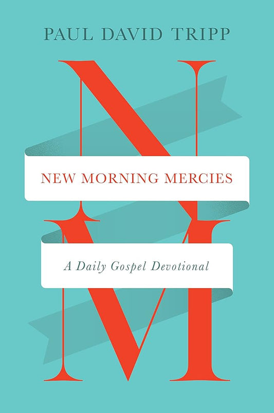 New Morning Mercies: A Daily Gospel Devotional cover image