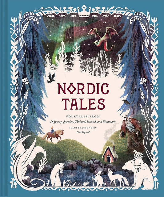 Nordic Tales: Folktales from Norway, Sweden, Finland, Iceland, and Denmark (Nordic Folklore and Stories, Illustrated Nordic Book for Teens and Adults) (Tales of) cover image