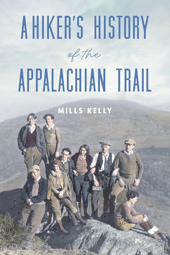 A Hiker's History of the Appalachian Trail (History & Guide) cover image