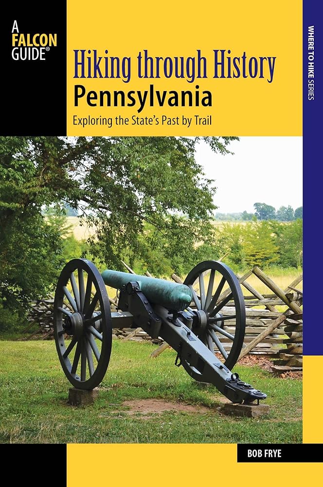 Hiking through History Pennsylvania cover image