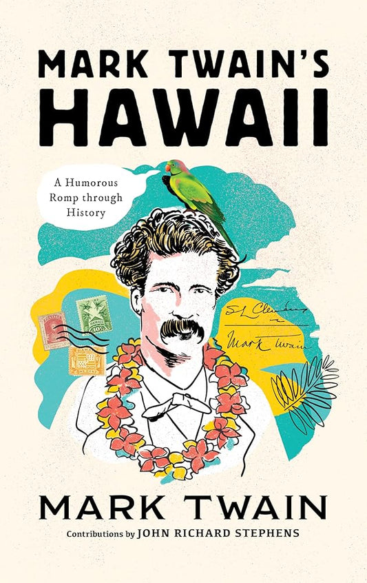 Mark Twain's Hawaii: A Humorous Romp through History cover image