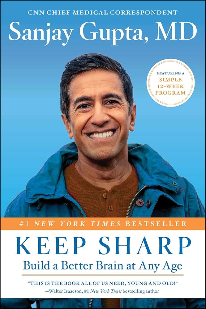Keep Sharp: Build a Better Brain at Any Age cover image