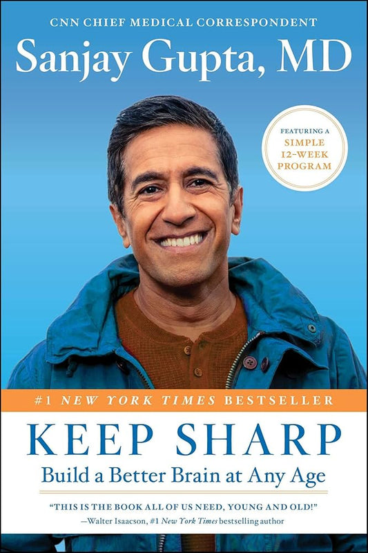Keep Sharp: Build a Better Brain at Any Age cover image