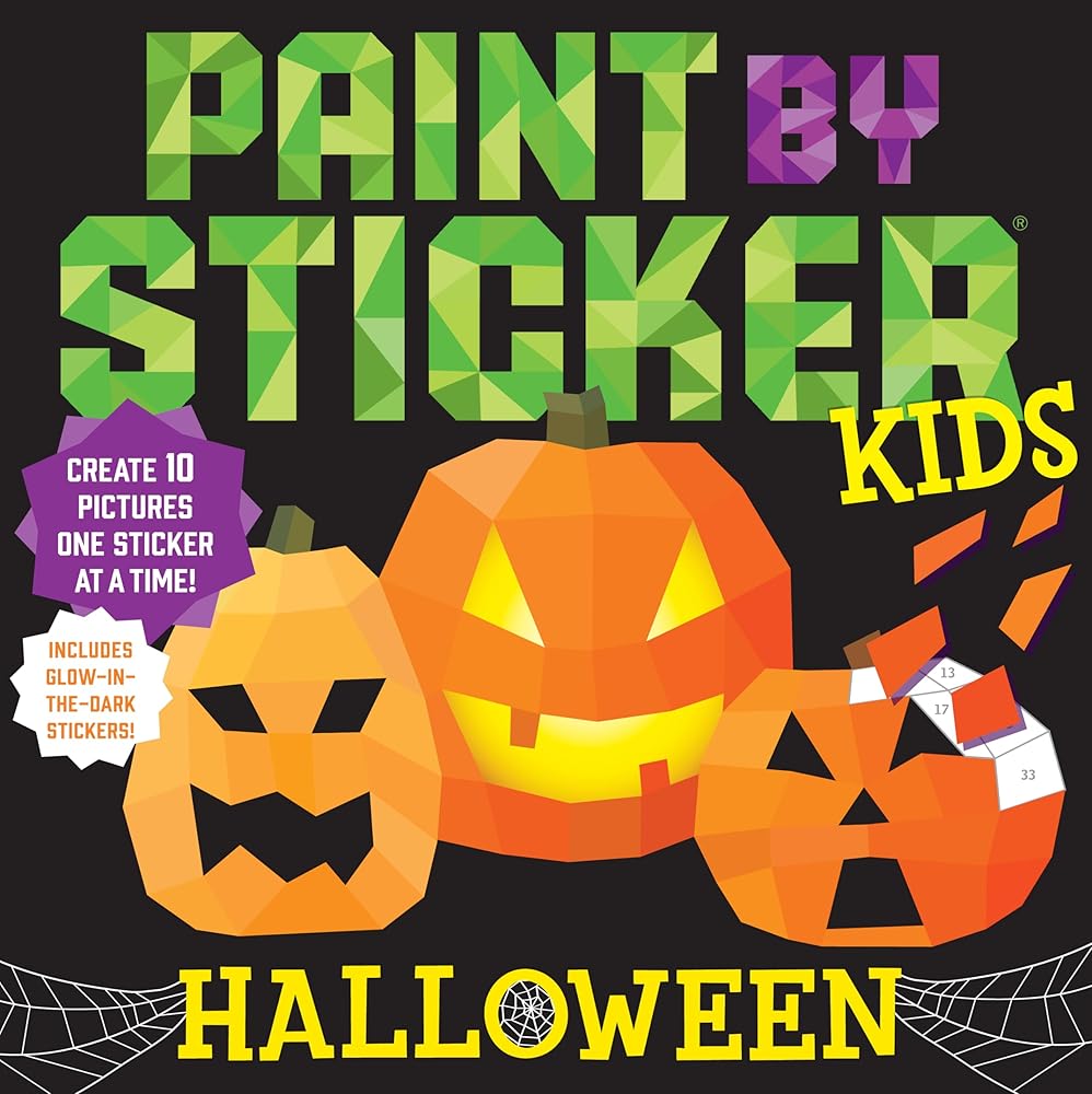 Paint by Sticker Kids: Halloween: Create 10 Pictures One Sticker at a Time! Includes Glow-in-the-Dark Stickers cover image