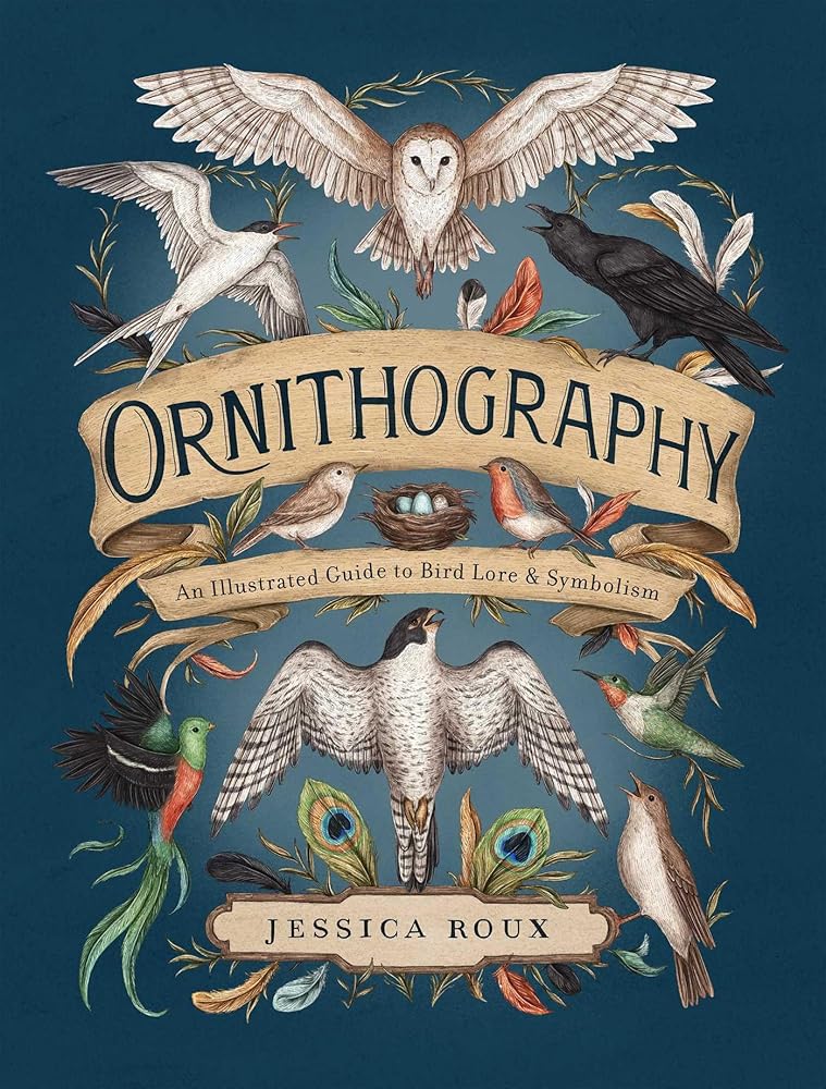 Ornithography: An Illustrated Guide to Bird Lore & Symbolism (Volume 2) (Hidden Languages) cover image