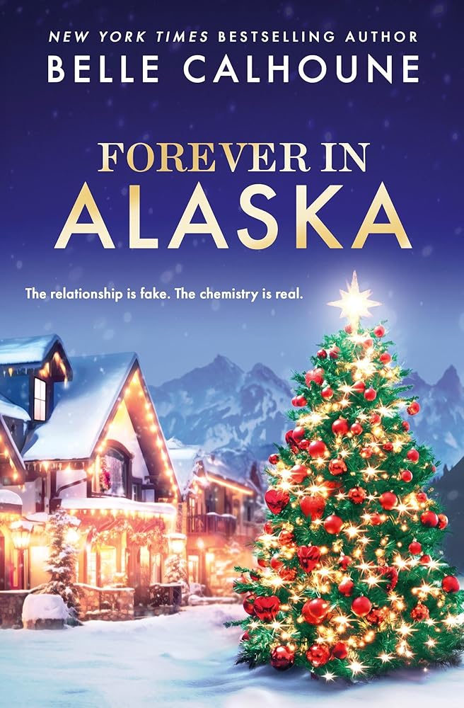 Forever in Alaska (Moose Falls, Alaska, 3) cover image