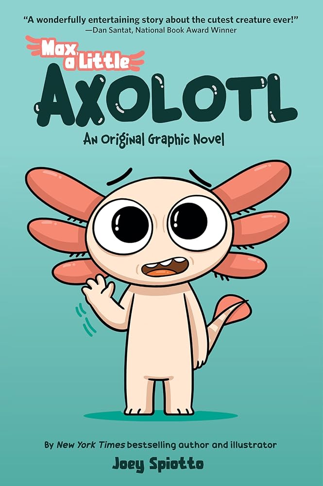 Max, a Little Axolotl #1 (An Original Graphic Novel) cover image