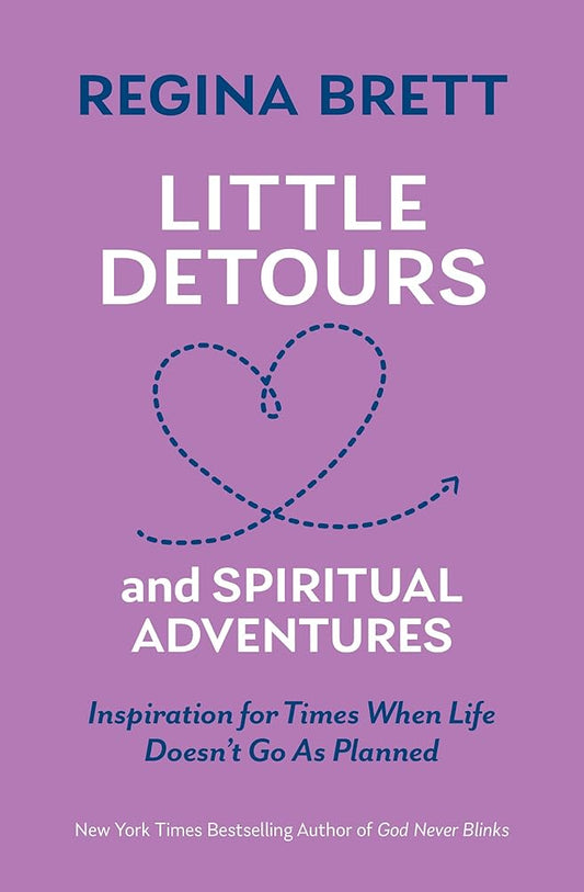 Little Detours and Spiritual Adventures: Inspiration for Times When Life Doesn’t Go As Planned cover image