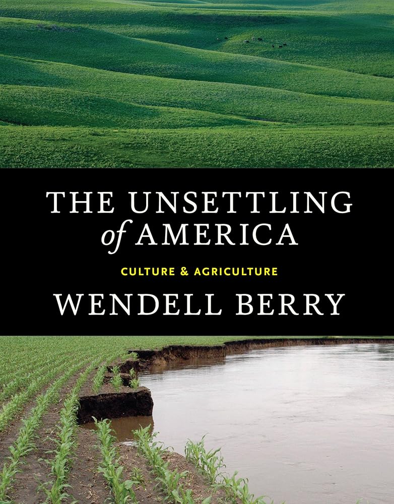 The Unsettling of America: Culture & Agriculture cover image