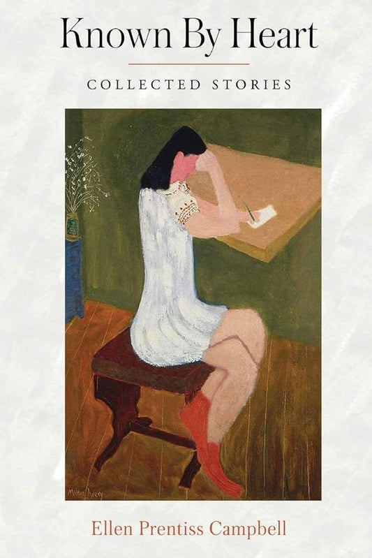 Known By Heart: Collected Stories cover image