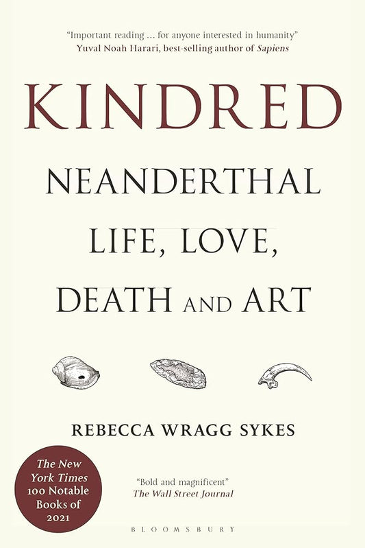 Kindred: Neanderthal Life, Love, Death and Art cover image