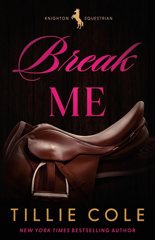 Break Me (Knighton Equestrian) cover image