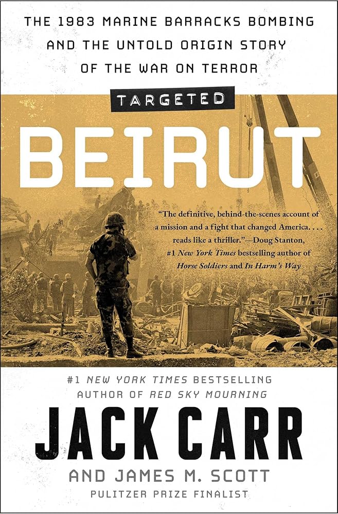 Targeted: Beirut: The 1983 Marine Barracks Bombing and the Untold Origin Story of the War on Terror cover image