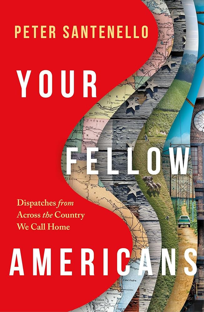 Your Fellow Americans: Dispatches from Across the Country We Call Home cover image