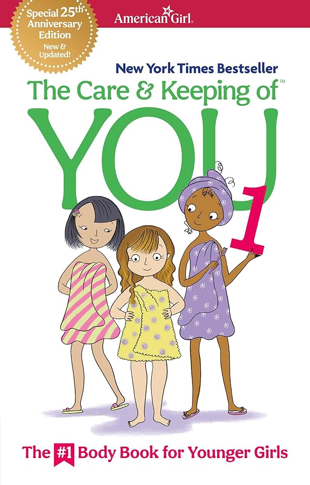 The Care and Keeping of You 1: The Body Book for Younger Girls (American Girl® Wellbeing) cover image