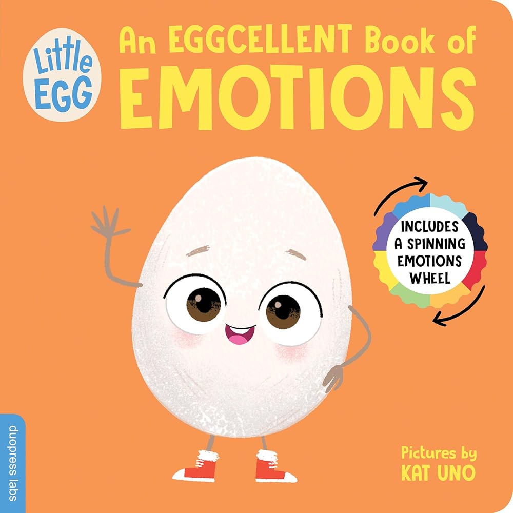 Little Egg: An Eggcellent Book of Emotions: Helping Toddlers Learn About Emotions, with an Interactive Spinning Wheel (Little Egg Books) cover image