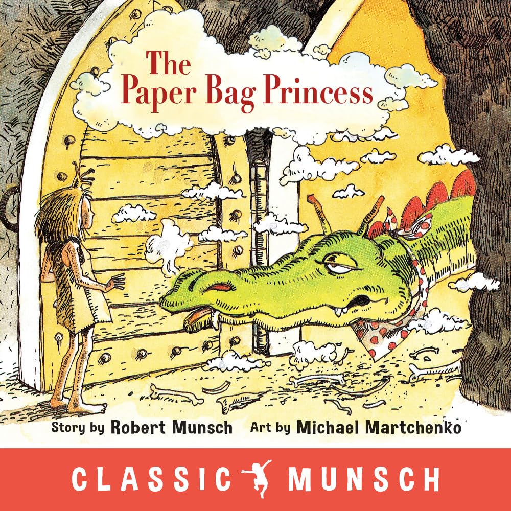 The Paper Bag Princess (Classic Munsch) cover image