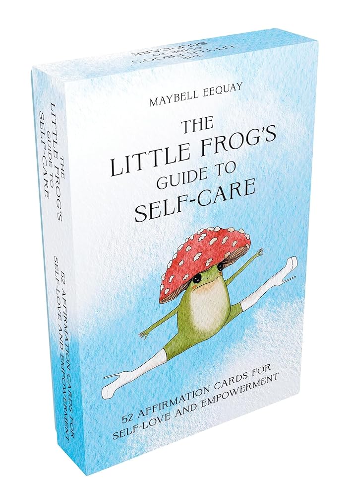 The Little Frog's Guide to Self-Care Card Deck: 52 Affirmation Cards for Self-Love and Empowerment cover image