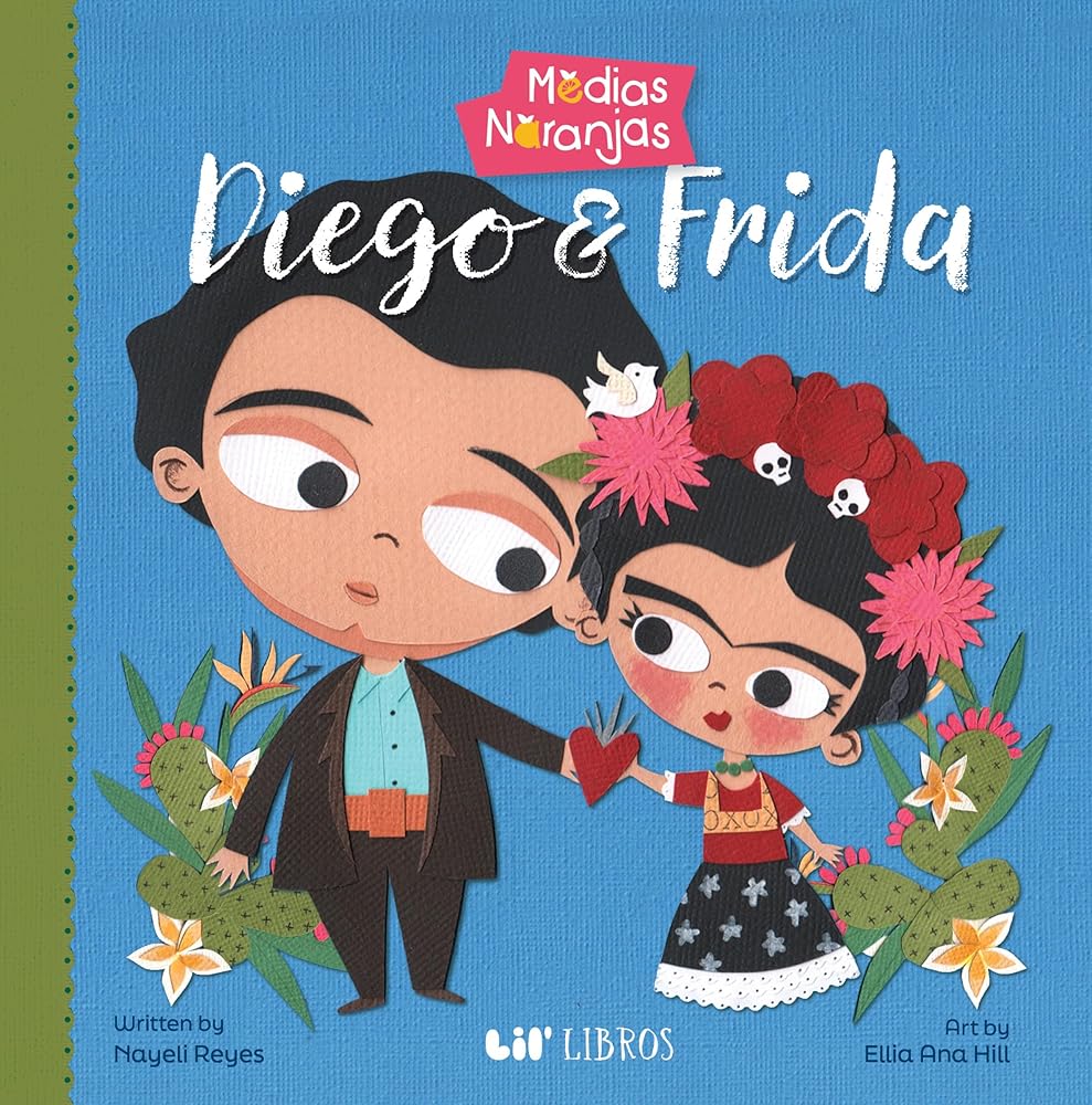 Medias naranjas: Diego & Frida (Medias Naranjas / Better Half) (English and Spanish Edition) cover image