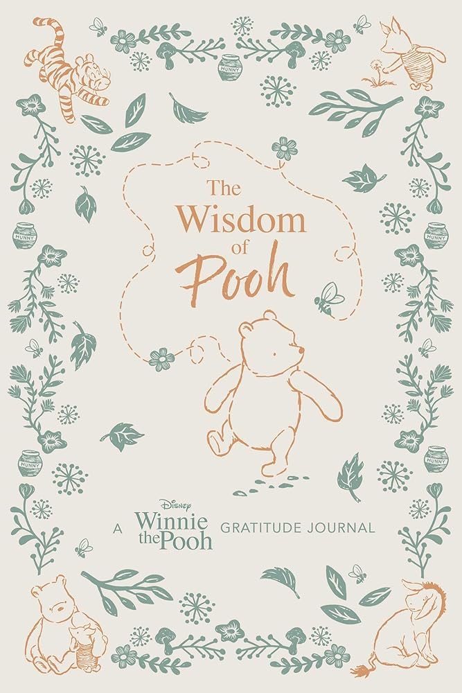 The Wisdom of Pooh: A Disney Winnie the Pooh Gratitude Journal cover image