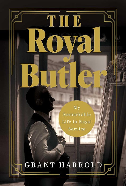The Royal Butler: My Remarkable Life in Royal Service cover image