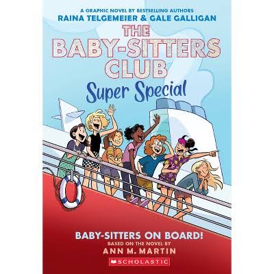 Baby-sitters on Board!: A Graphic Novel (The Baby-sitters Club Super Special #1)