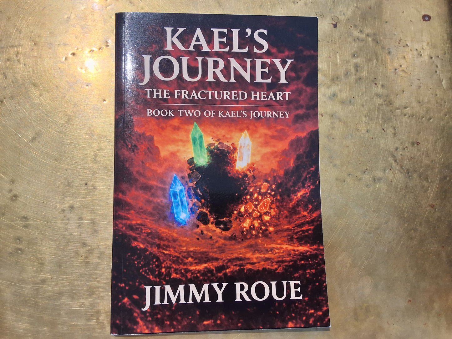 Kael's Journey: The Fractured Heart Book Two