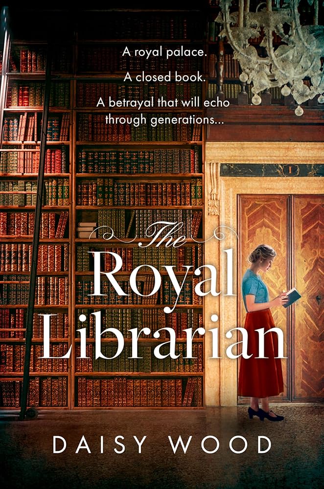 The Royal Librarian: from an exciting new voice in historical fiction comes a gripping and emotional royal novel cover image