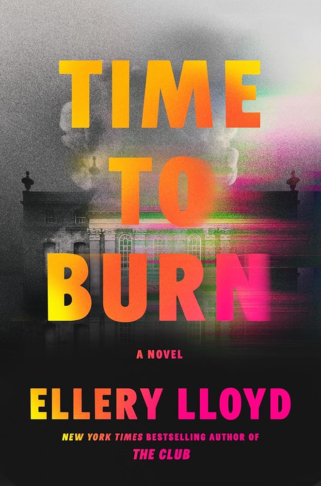 Time to Burn: A Compelling Time Travel Mystery Novel cover image