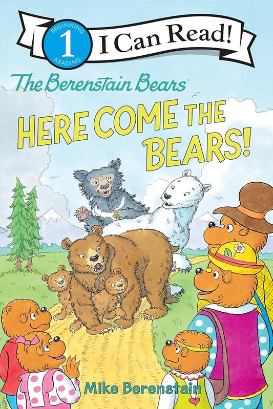 The Berenstain Bears: Here Come the Bears! (I Can Read Level 1) cover image
