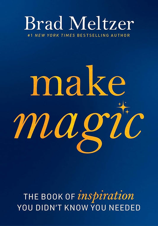 Make Magic: The Book of Inspiration You Didn't Know You Needed cover image